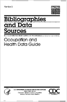 Bibliographies and Data Sources Occupation and Health Data Guide 1993