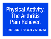 Physical Activity The Arthritis Pain Reliever 1800CDCINFO 8002324636