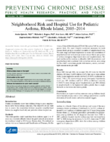 Neighborhood Risk and Hospital Use for Pediatric Asthma Rhode Island 20052014
