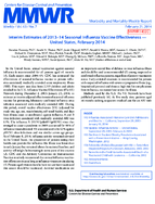 Interim Estimates of 201314 Seasonal Influenza Vaccine Effectiveness  United States February 2014