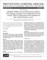 Lifestyle Behaviors and Physician Advice for Change Among Overweight and Obese Adults With Prediabetes and Diabetes in the United States 2006