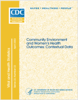 Community environment and womens health outcomes data from the national survey of family growth contextual data file