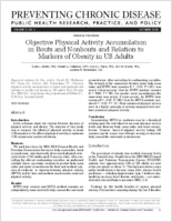 Objective Physical Activity Accumulation in Bouts and Nonbouts and Relation to Markers of Obesity in US Adults