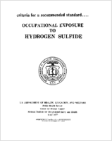 Criteria for a Recommended Standard Occupational Exposure to Hydrogen Sulfide 1977