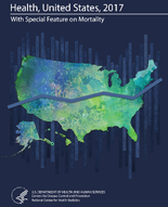 Health United States 2017 with special feature on mortality