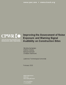 Improving the Assessment of Noise Exposure and Warning Signal Audibility on Construction Sites