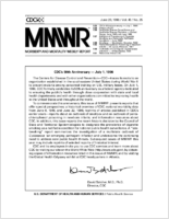 MMWR Morbidity and Mortality Weekly Report Vol 45 No 25 June 28 1996 CDCs 50th Anniversary  July 1 1996