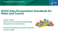 NCHS Data Presentation Standards for Rates and Counts