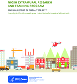 NIOSH Extramural Research and Training Program Annual Report of Fiscal Year 2017