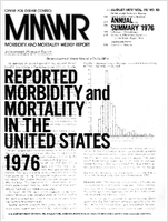 MMWR Morbidity and Mortality Weekly Report August 1977  Vol 25  No 53 Annual Summary 1976  Reported Morbidity and Mortality in the United States 1976
