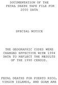 Documentation of the Fetal Death Tape File for 2000 Data