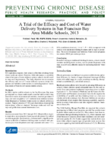 A Trial of the Efficacy and Cost of Water Delivery Systems in San Francisco Bay Area Middle Schools 2013