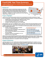 FoodCORE Year Three Summary Foodborne Diseases Centers for Outbreak Response Enhancement January 1  December 31 2013