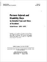 Persons injured and disability days by detailed type and class of accident United States 19711972