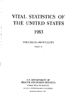 Vital Statistics of the United States 1983 Volume IIMortality Part A