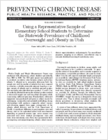 Using a Representative Sample of Elementary School Students to Determine the Statewide Prevalence of Childhood Overweight or Obesity in Utah