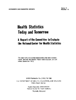 Health Statistics Today and Tomorrow A Report of the Committee to Evaluate the National Center for Health Statistics