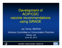 Development of ACIPCDC vaccine recommendations using GRADE