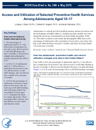 Access and Utilization of Selected Preventive Health Services Among Adolescents Aged 1017