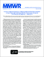 Increase in Reported Prevalence of Microcephaly in Infants Born to Women Living in Areas with Confirmed Zika Virus Transmission During the First Trimester of Pregnancy  Brazil 2015