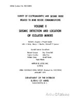 Survey of Electromagnetic and Seismic Noise Related to Mine Rescue Communications Volume II Seismic Detection and Location of Isolated Miners