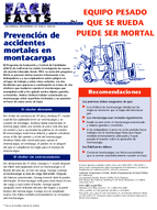 FACE Facts Equipo Pesado Que Se Rueda Puede Ser Mortal  Prevencin de Accidentes Mortales en Montacargas