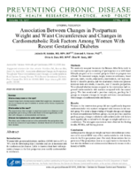 Association Between Changes in Postpartum Weight and Waist Circumference and Changes in Cardiometabolic Risk Factors Among Women With Recent Gestational Diabetes