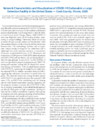 Network Characteristics and Visualization of COVID19 Outbreak in a Large Detention Facility in the United States  Cook County Illinois 2020