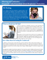 Filtering Out Confusion Frequently Asked Questions about Respiratory Protection Fit Testing