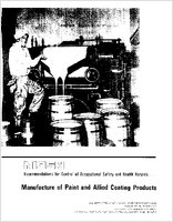 NIOSH Recommendations for Control of Occupational Safety and Health Hazards Manufacture of Paint and Allied Coating Products