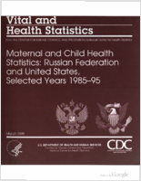 Maternal and child health statistics Russian Federation and United States selected years 198595