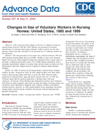 Changes in Use of Voluntary Workers in Nursing Homes United States 1985 and 1999