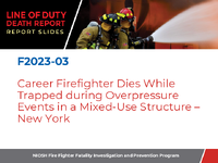 Line of Duty Death Report Report Slides F202303 Career Firefighter Dies While Trapped During Overpressure Events in a MixedUse Structure  New York