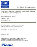 InDepth Survey Report Case Study Particle Emissions from the Processes of Machining Nanocomposites