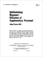Ophthalmology Manpower Utilization of Supplementary Personnel United States  1968