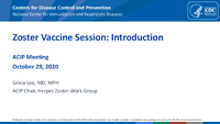 Zoster Vaccine Session Introduction