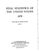Vital Statistics of the United States 1979 Volume IIMortality Part B
