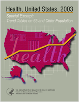 Health United States 2003 trend tables on 65 and older population Special excerpt