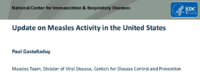 Update on measles activity in the United States