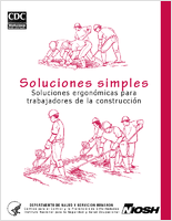 Soluciones simples Soluciones ergonmicas para trabajadores de la construccin