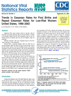 Trends in Cesarean Rates for First Births and Repeat Cesarean Rates for LowRisk Women United States 19902003