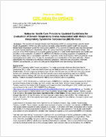 Notice to Health Care Providers Updated Guidelines for Evaluation of Severe Respiratory Illness Associated with Middle East Respiratory Syndrome Coronavirus MERSCoV June 7 2013 800 pm ET