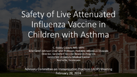Safety of Live Attenuated Influenza Vaccine in Children with Asthma