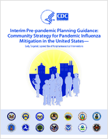 Interim PrePandemic Planning Guidance Community Strategy for Pandemic Influenza Mitigation in the United States Early Targeted Layered Use of Nonpharmaceutical Interventions