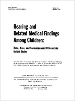 Hearing and related medical findings among children race area and socioeconomic differentials United States