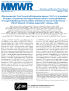 Effectiveness of a Third Dose of MRNA Vaccines Against COVID19associated Emergency Department and Urgent Care Encounters and Hospitalizations Among Adults During Periods of Delta and Omicron Variants Predominance  VISION Network 10 States August 2021January 2022
