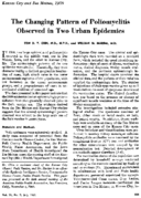 The changing pattern of poliomyelitis observed in two urban epidemics Kansas City and Des Moines 1959