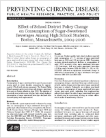 Effect of School District Policy Change on Consumption of SugarSweetened Beverages Among High School Students Boston Massachusetts 20042006