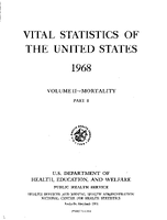 Vital Statistics of the United States 1968 Volume IIMortality Part B