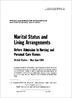 Marital Status and Living Arrangements Before Admission to Nursing and Personal Care Homes United States  MayJune 1964